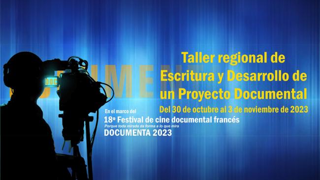 [Cerrada] Taller regional de escritura y desarrollo de un proyecto documental