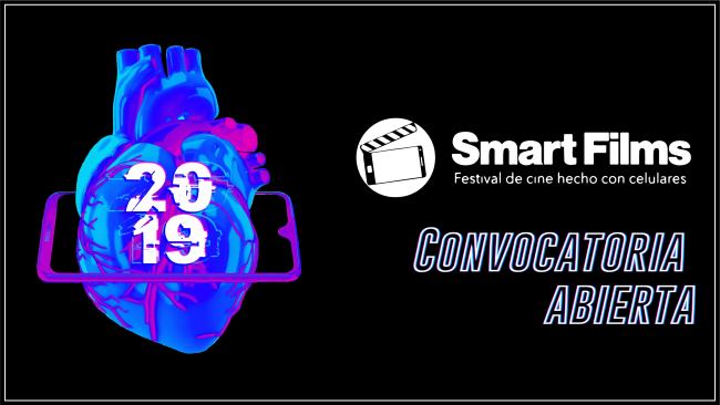 [Cerrada] SmartFilms 2019 - Festival de cine hecho con celulares