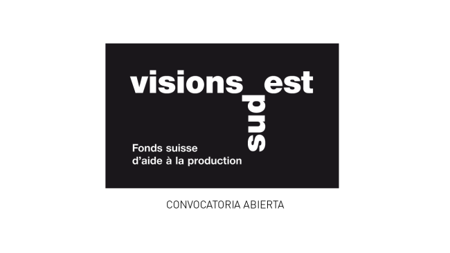 [Abierta] Visions Sud Est - Fondo Suizo de apoyo a la producción