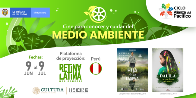 La cinematografía peruana se hace presente en el ciclo “Cine para conocer y cuidar el Medio Ambiente” organizado por la Alianza Pacífico
