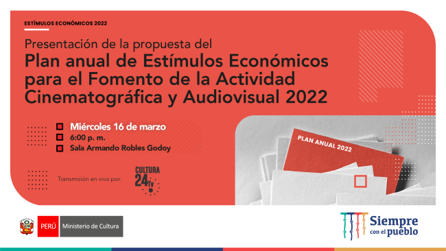 Charla Abierta - Presentación de la propuesta del Plan Anual para el Fomento de la Actividad Cinematográfica y Audiovisual 2022