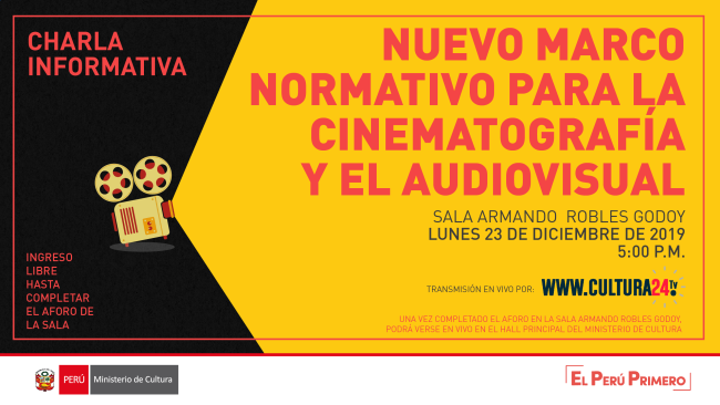 Charla Informativa: Nuevo Marco normativo para la Cinematografía y el Audiovisual