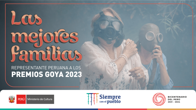 La película “Las mejores familias” representará al Perú en los Premios Goya 2023