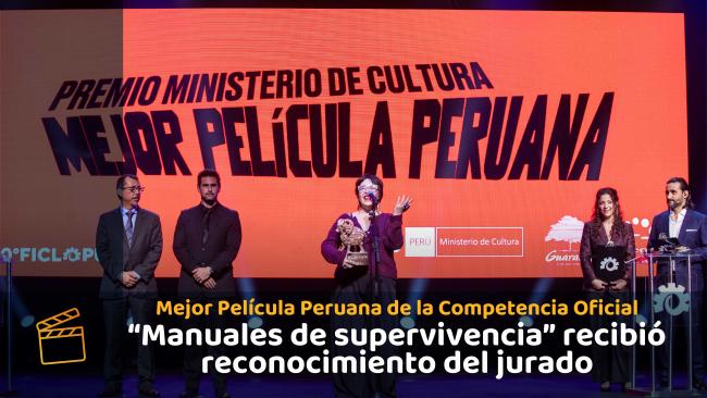 Ministerio de Cultura: documental peruano “Manuales de supervivencia” es reconocido como la Mejor Película Peruana del 30º Festival de Cine