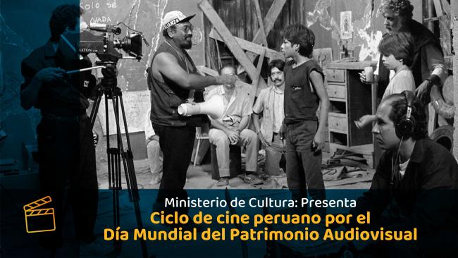 Ministerio de Cultura presenta ciclo de cine peruano por el Día Mundial del Patrimonio Audiovisual 2024