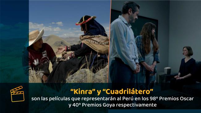 “Kinra” y “Cuadrilátero” son las películas que representarán al Perú en los 98º Premios Oscar y 40º Premios Goya respectivamente, a celebrarse en el 2026