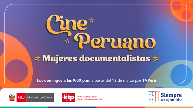 Cine documental peruano realizado por mujeres será visto en todo el país a través de la señal abierta de TVPerú