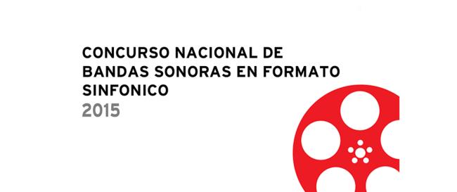 Fallo final del Concurso Nacional de Bandas Sonoras en Formato Sinfónico 2015