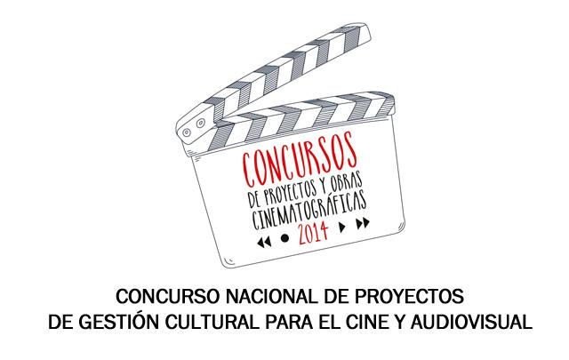 Concurso Nacional de Proyectos de Gestión Cultural para el Cine y Audiovisual