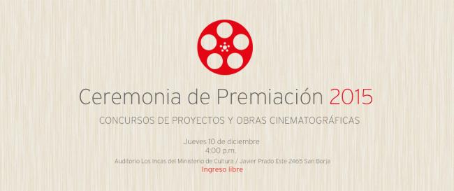 Ceremonia de Premiación de los Concursos de Proyectos y Obras Cinematográficas 2015