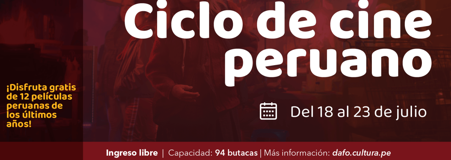 Ciclo de cine peruano en la sala Armando Robles Godoy