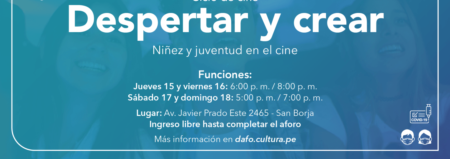 Ciclo de cine "Despertar y crear" Niñez y juventud en el cine
