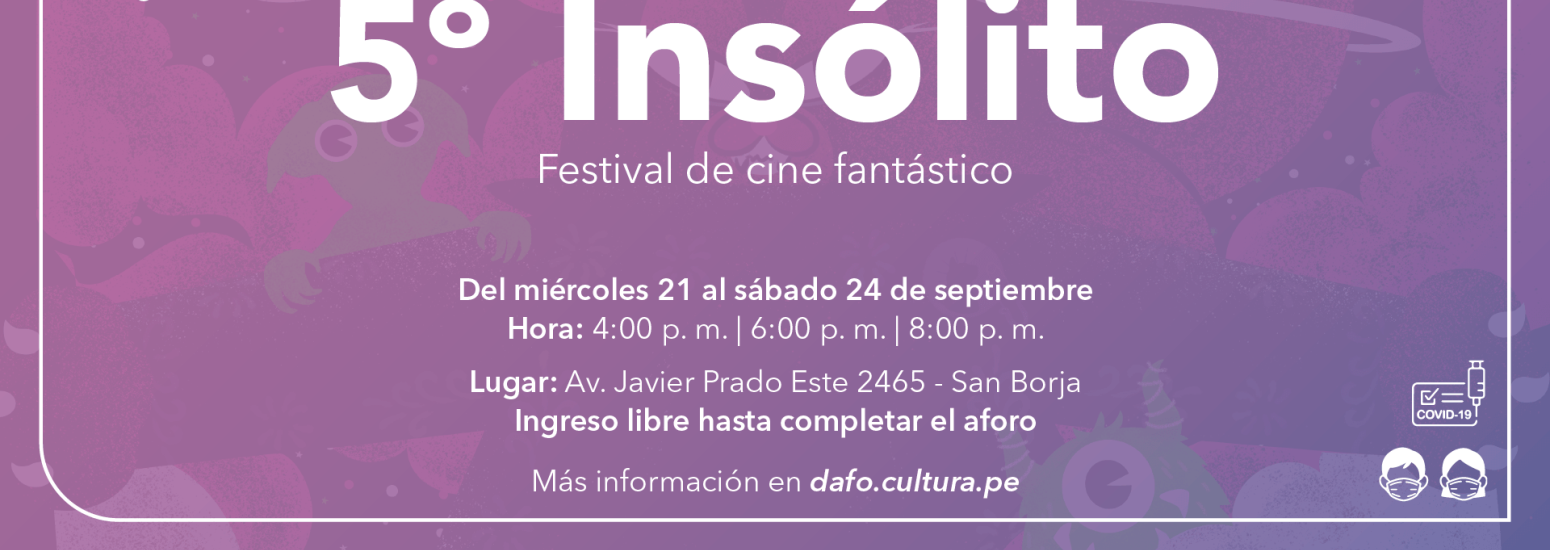 5° Insólito - festival de cine fantástico en la sala Armando Robles Godoy