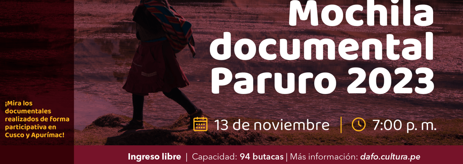 Mochila documental Paruro 2023 en la sala Armando Robles Godoy