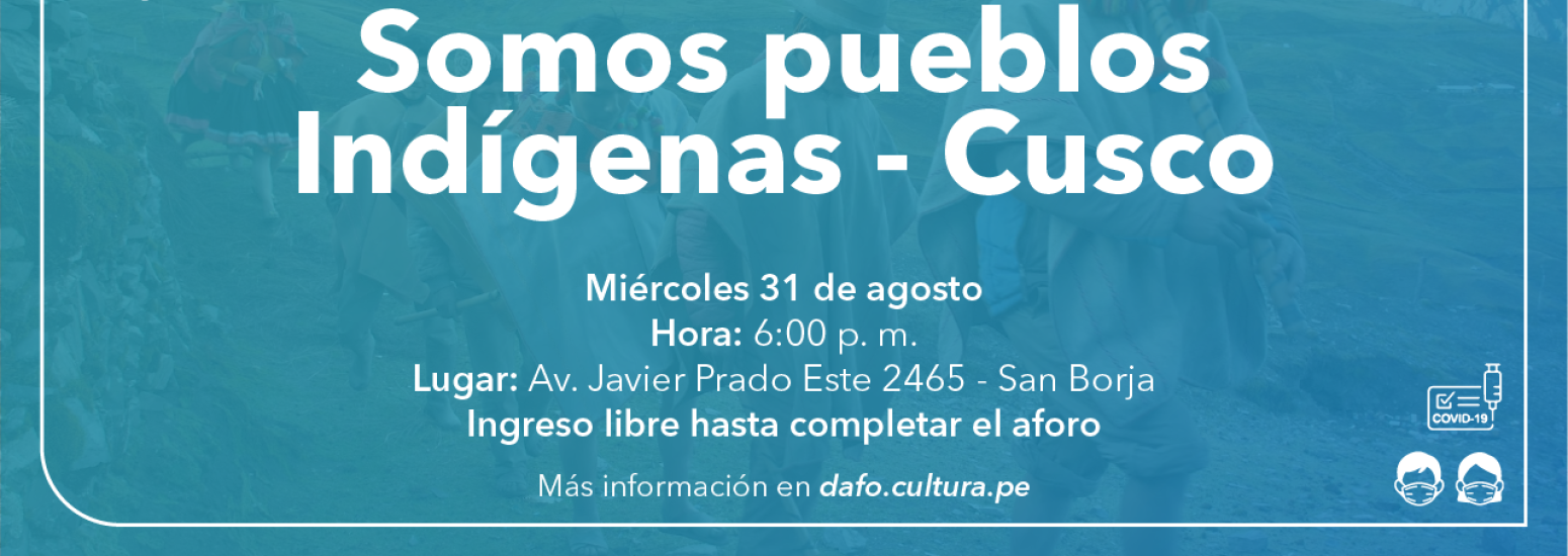 Muestra de cortometrajes: Somos pueblos Indígenas - Cusco