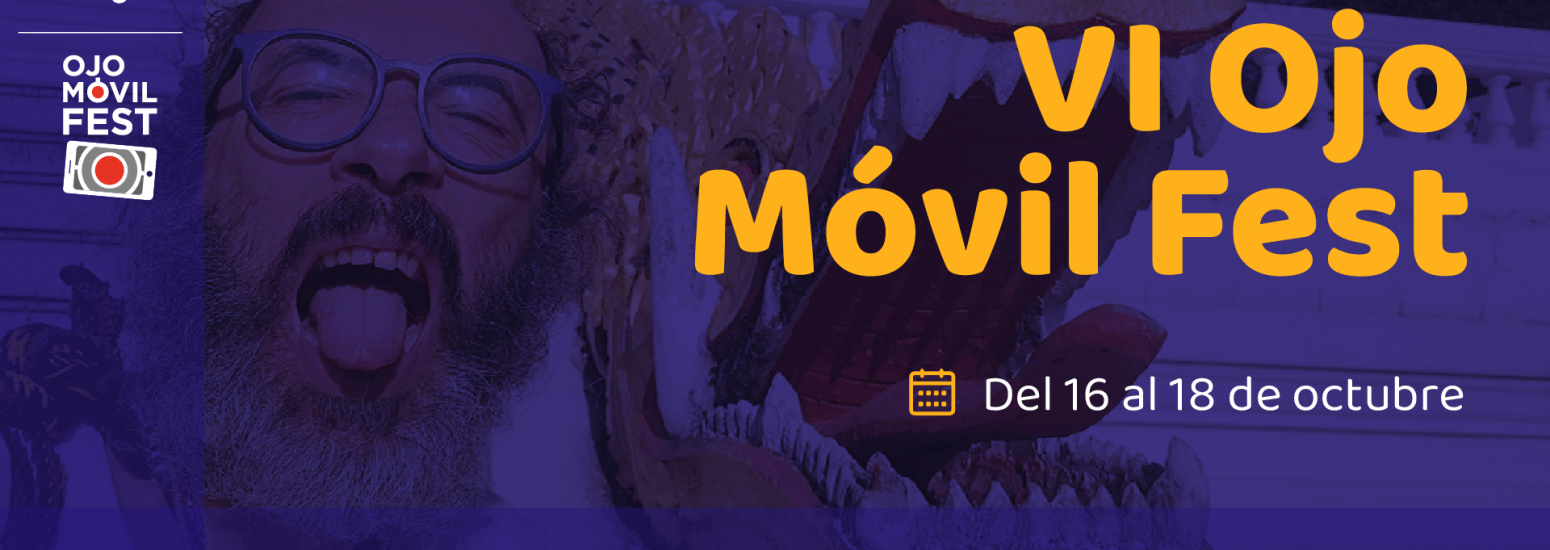 Sexta edición de Ojo Móvil Fest