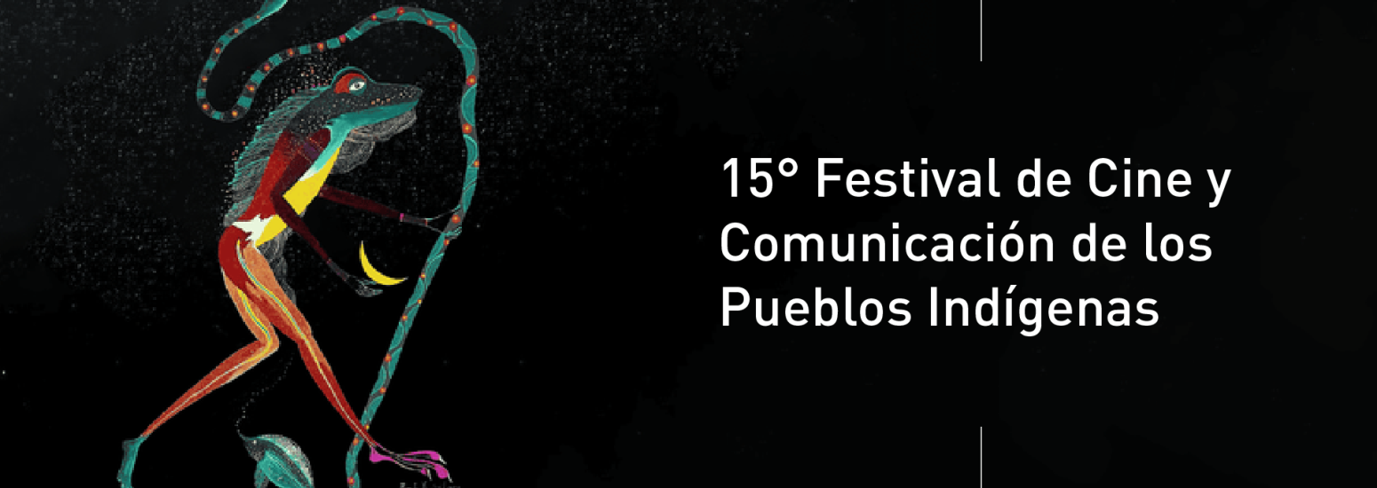 Convocatoria abierta para el 15º Vestival de Cine Indígena