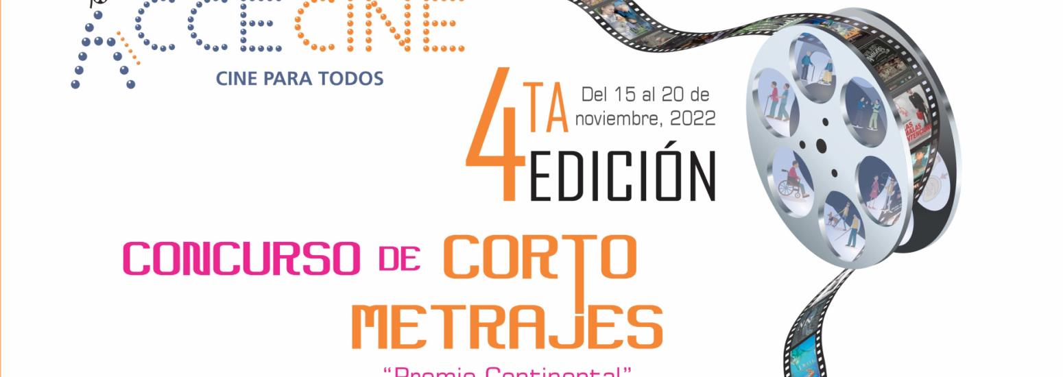 Concurso de cortometrajes - 4° AcceCine Festival de cine Accesible