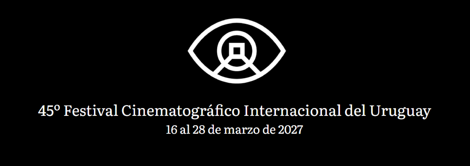 45º Festival Cinematográfico Internacional del Uruguay