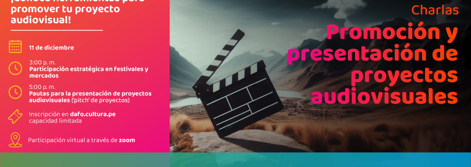 Charlas: Promoción y presentación de proyectos audiovisuales