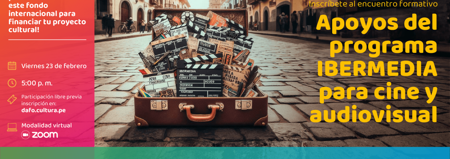 Encuentro formativo: Apoyos del programa IBERMEDIA para el cine y audiovisual