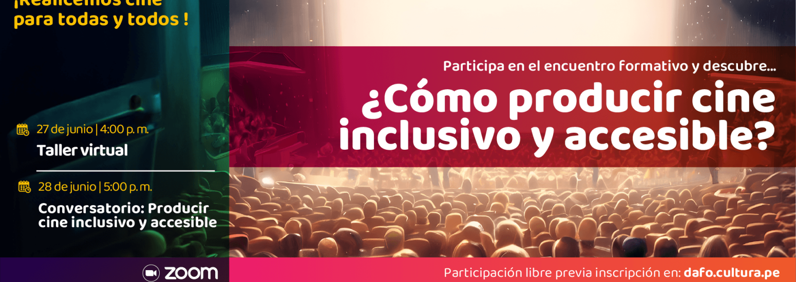 encuentro formativo “¿Cómo producir cine inclusivo y accesible?”