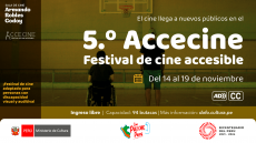 5.º Festival Accecine en la sala Armando Robles Godoy