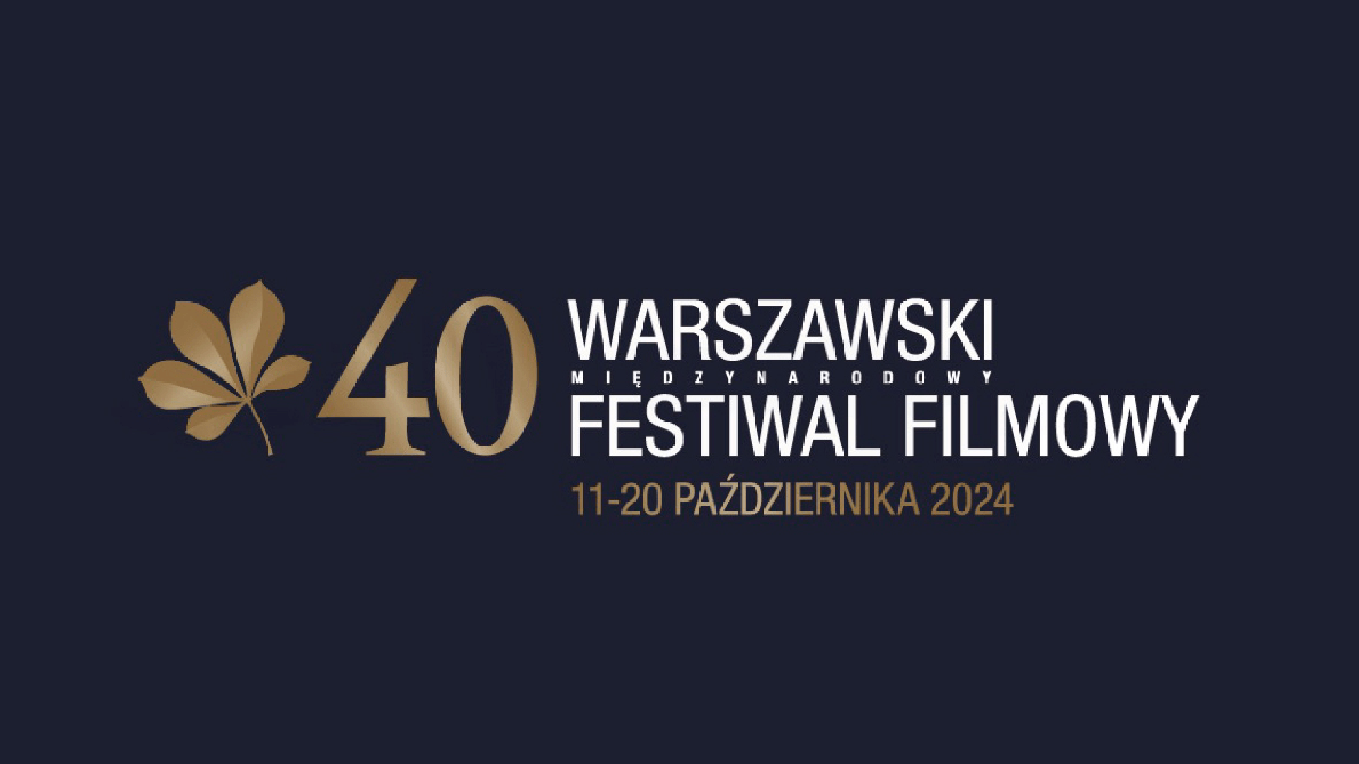 Convocatoria para el 40º Festival Internacional de Cine de Varsovia